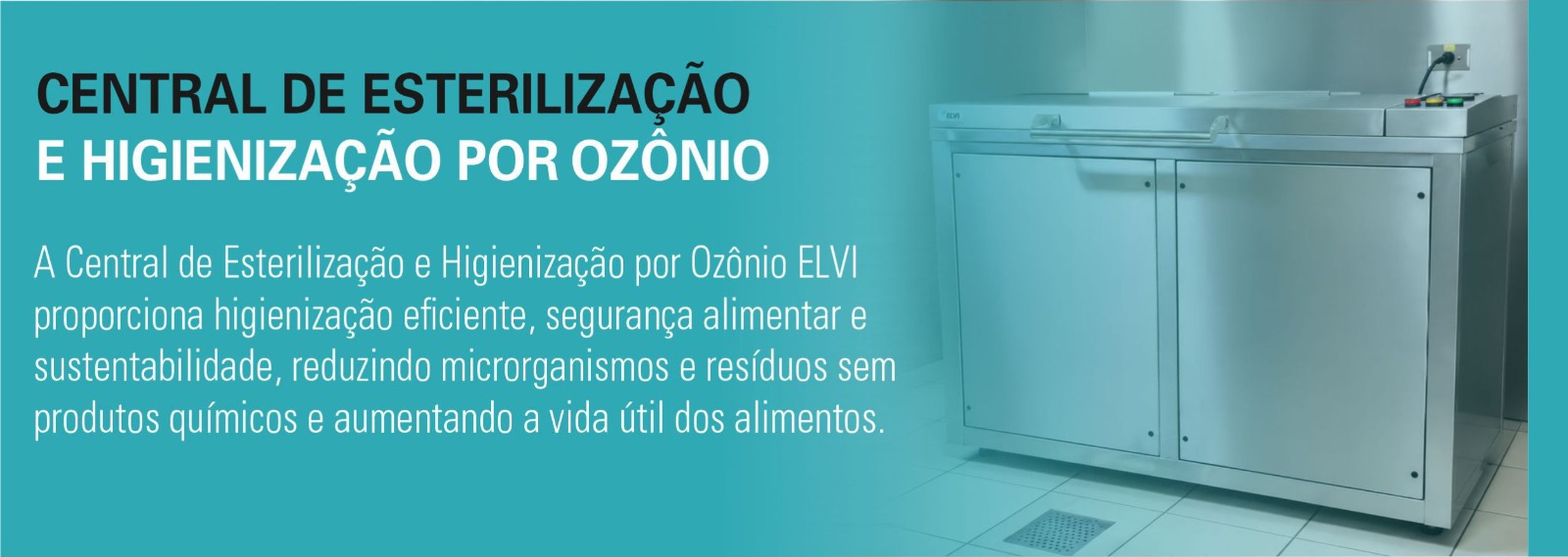 Central de Esterilização e Higienização por Ozônio Elvi